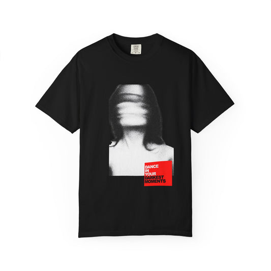 2006 "DANCE IN YOUR DARKEST MOMENTS"