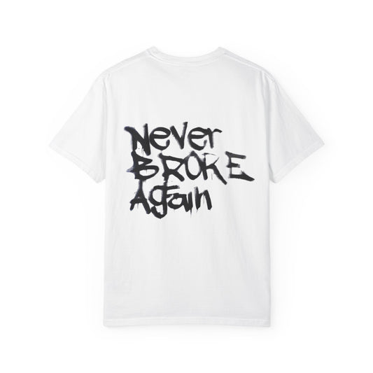 2006 "NEVER BROKE AGAIN"