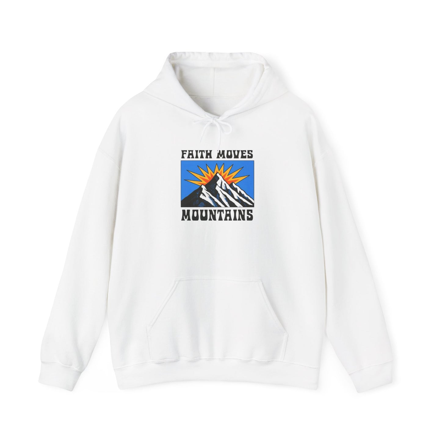 Faith Moves Mountains Hoodie