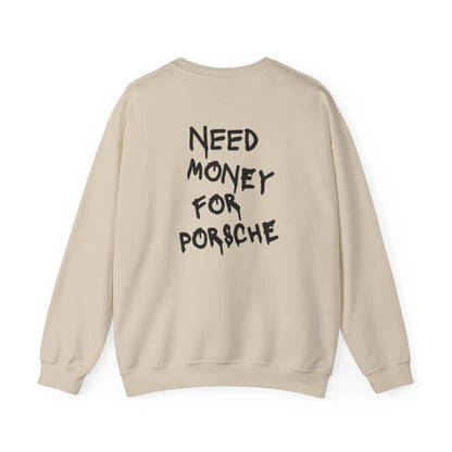 2006 "NEED MONEY FOR PORSCHE"