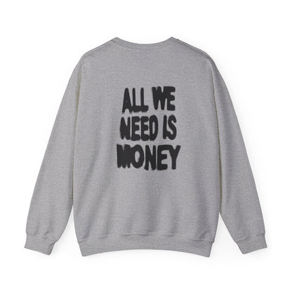 2006 "All we need is money" Long Sleeve