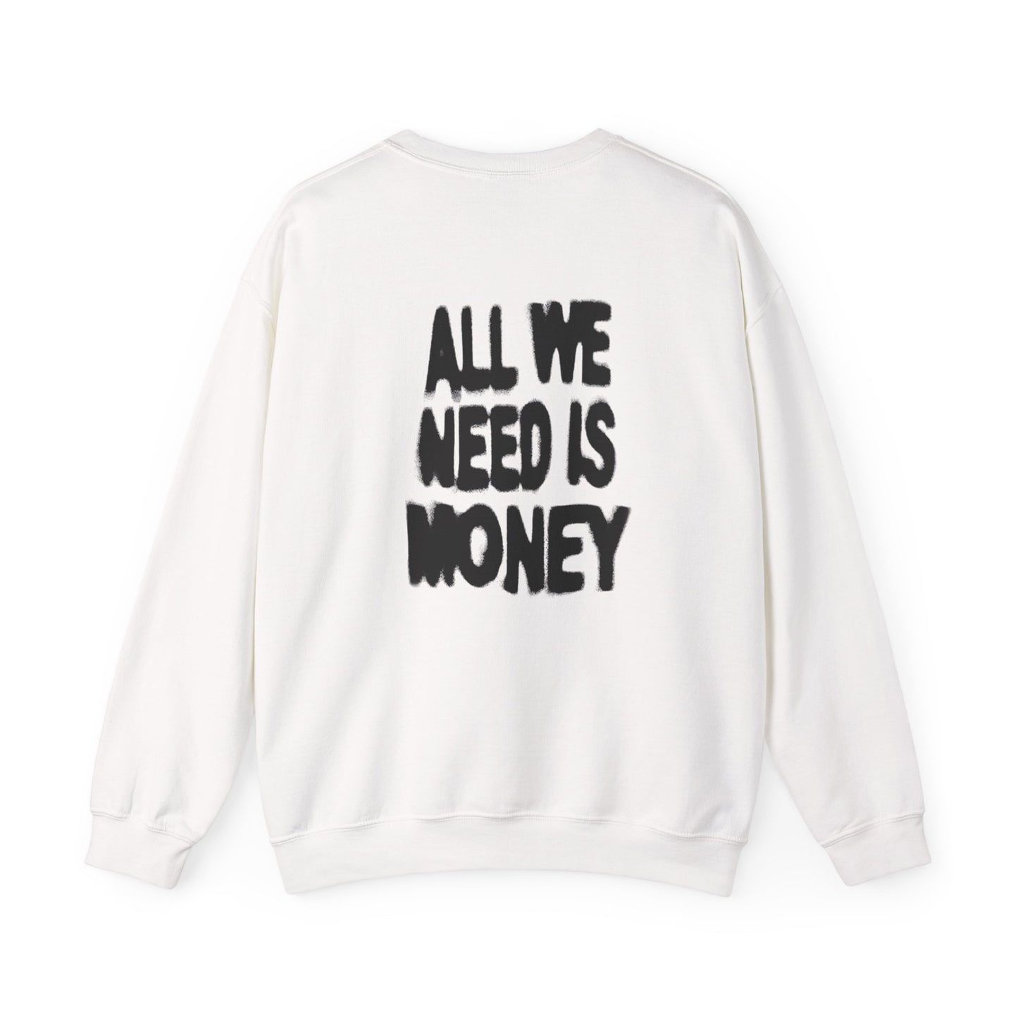 2006 "All we need is money" Long Sleeve