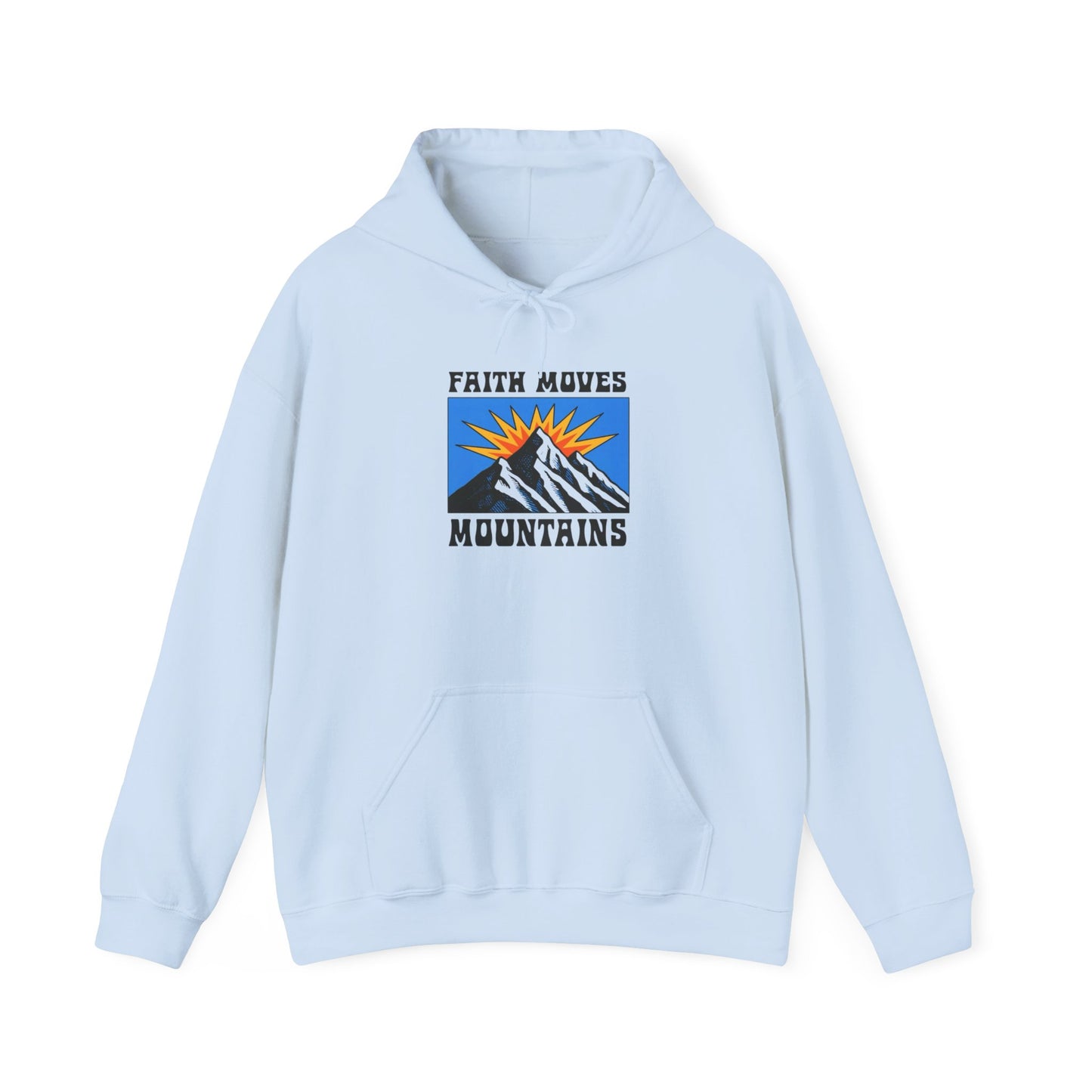 Faith Moves Mountains Hoodie