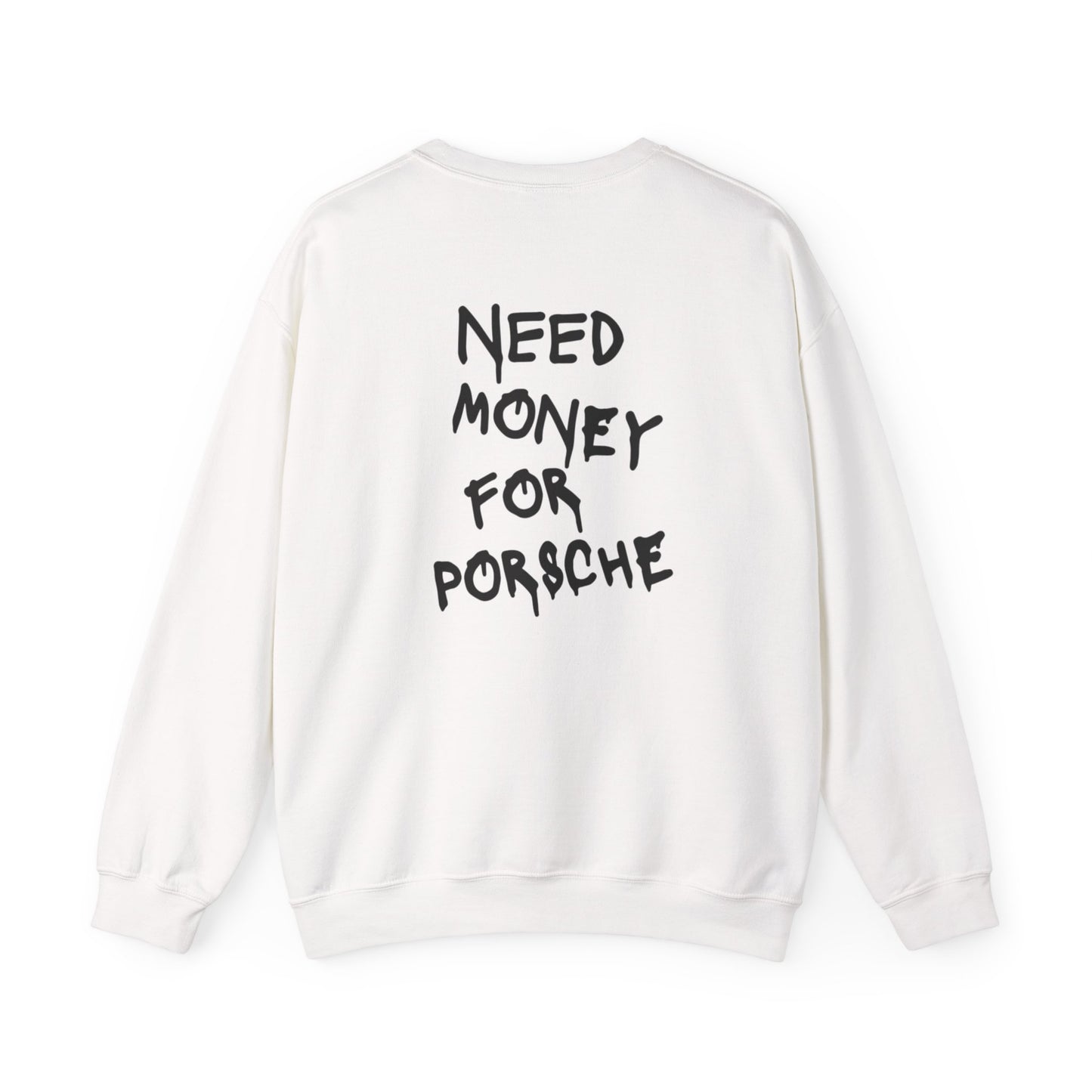 2006 "NEED MONEY FOR PORSCHE"