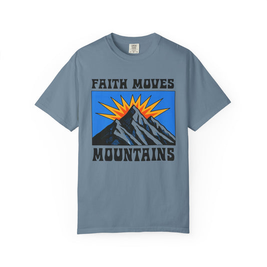 Faith Moves Mountains T-Shirt