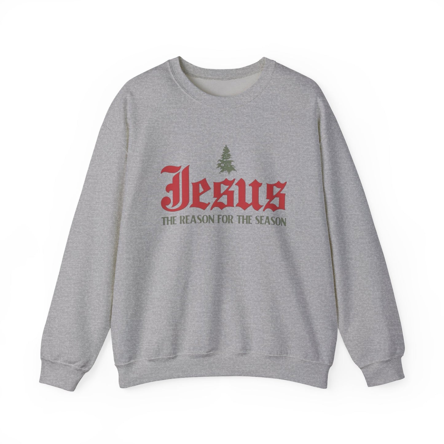 The Reason for the Season Sweatshirt