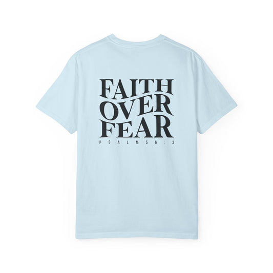 Faith Over Fear T-Shirt