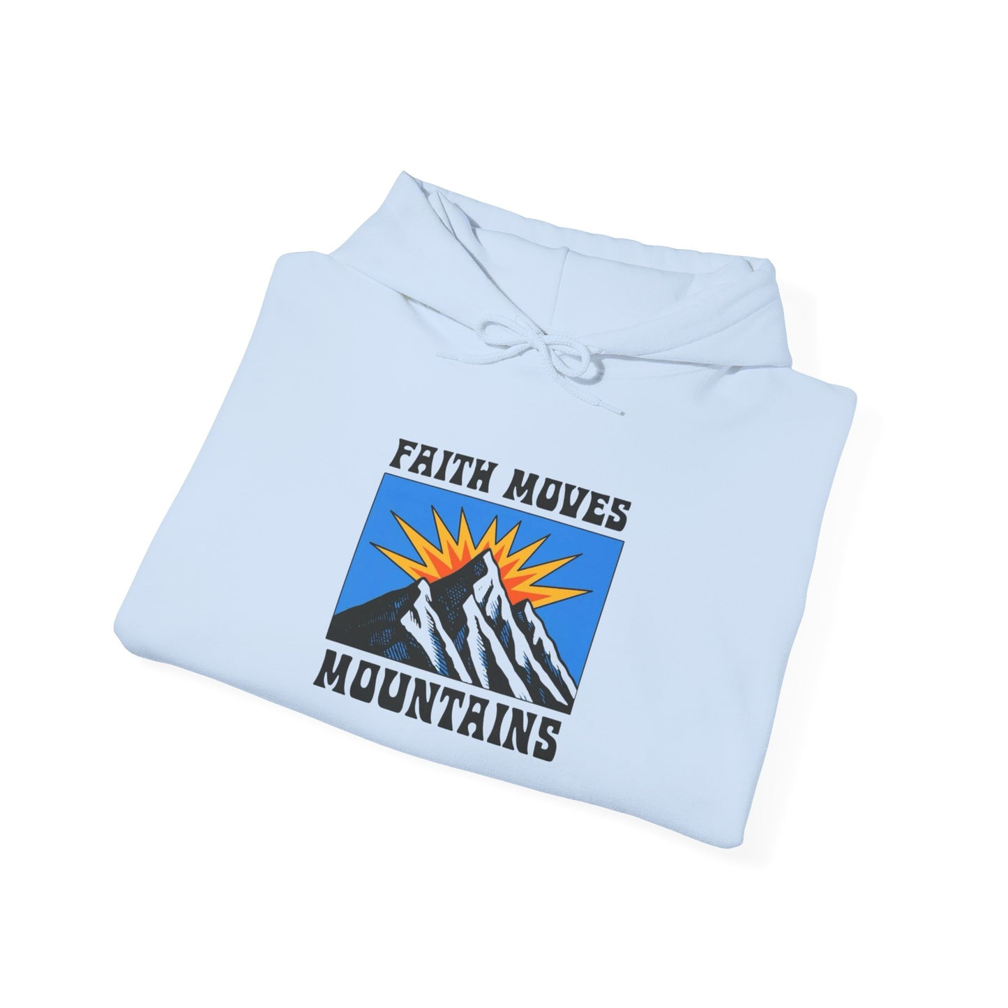Faith Moves Mountains Hoodie
