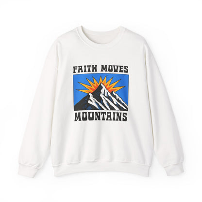 Faith Moves Mountains Sweatshirt