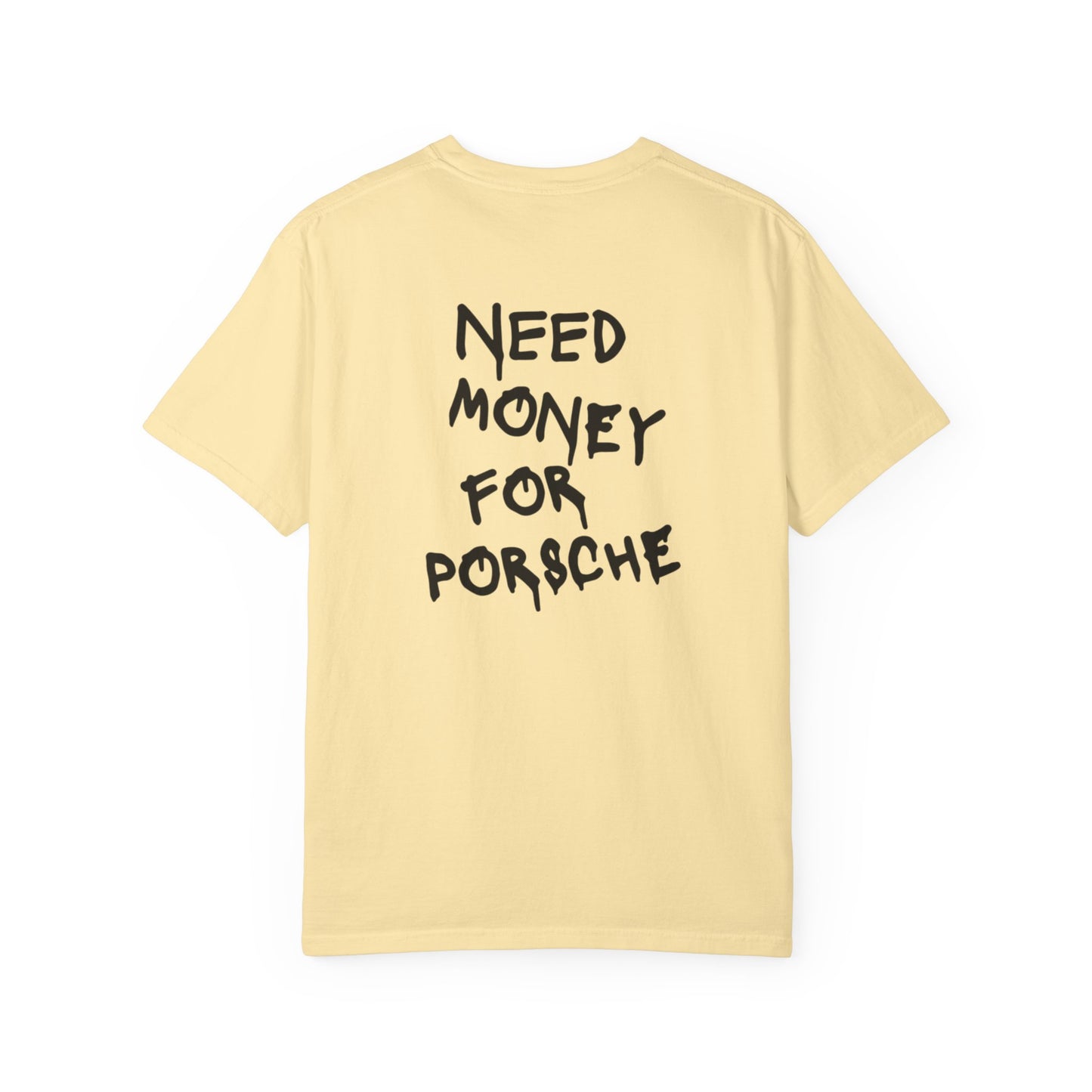 2006 "NEED MONEY FOR PORSCHE"